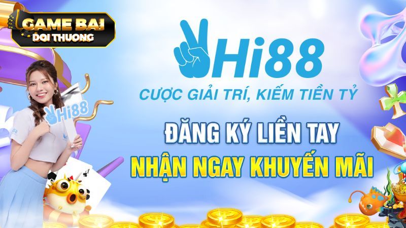 Hi88 – Đơn vị giải trí trực tuyến có nhiều game hấp dẫn